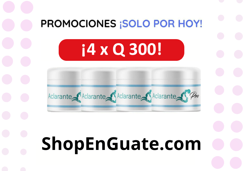 ¡Mega promoción de Crema Aclarante!